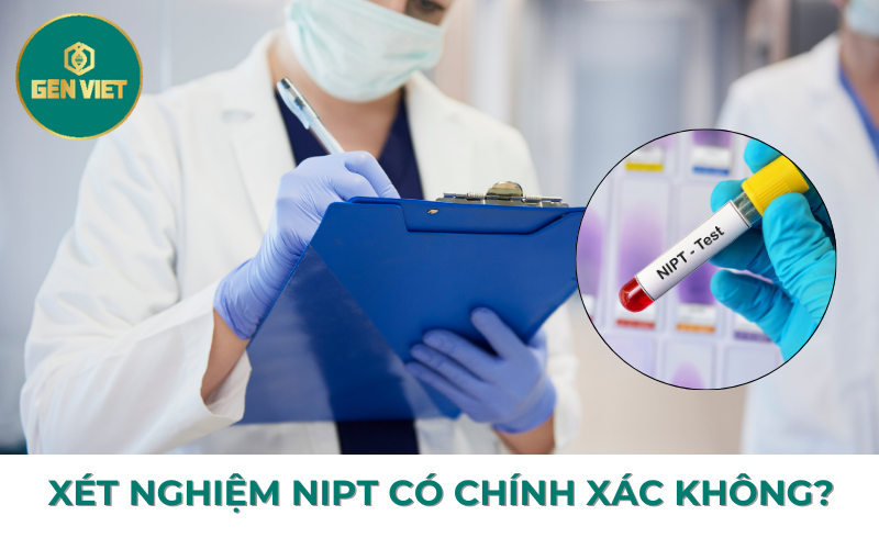 xet-nghiem-nipt-co-chinh-xac-khong