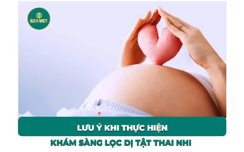 luu-y-khi-kham-sang-loc-di-tat-thai-nhi