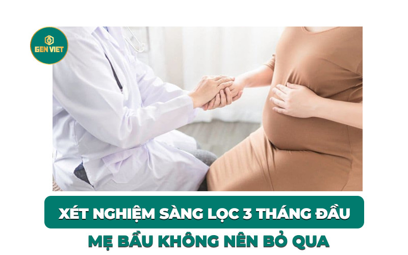 xet-nghiem-sang-loc-3-thang-dau-me-khong-nen-bo-qua