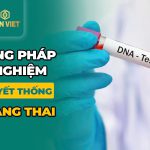 phuong-phap-xet-nghiem-adn-huyet-thong-khi-mang-thai